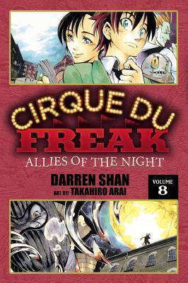 Cirque Du Freak: The Manga, Vol. 8 Allies of the Night