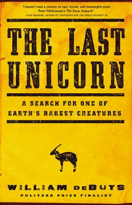 Last Unicorn A Search for One of Earth's Ra