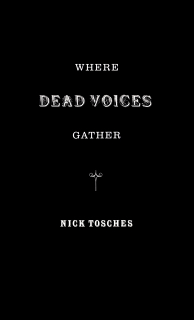Where The Dead Voices Gather 