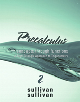 Precalculus Concepts Through Functions, a
