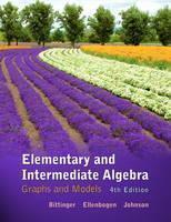 Elementary and Intermediate Algebra Graphs and Models