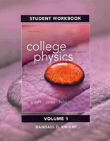 Student Workbook for College Physics A Strategic Approach Volume 1 (Chs. 1-16)