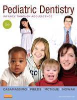 Pediatric Dentistry Infancy through Adolescence