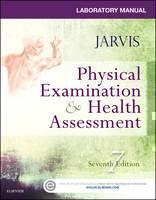 Laboratory Manual for Physical Examination & Health Assessment 