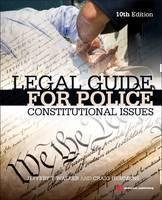 Legal Guide for Police Constitutional Issues