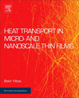 Heat Transport in Micro- and Nanoscale Thin Films 