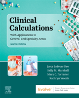 Clinical Calculations With Applications to General a