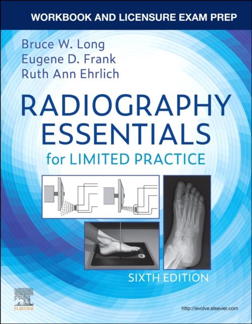Workbook and Licensure Exam Prep for Radiography Essentials for Limited Practice 