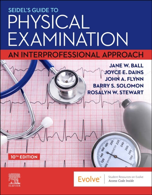 Seidel's Guide to Physical Examination An Interprofessional Approach