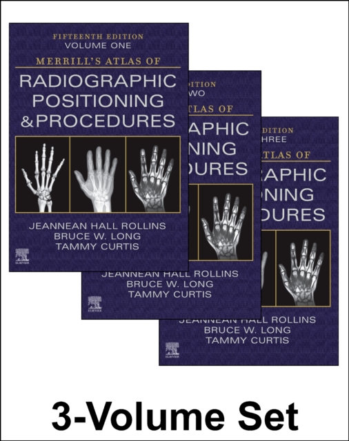 Merrill's Atlas of Radiographic Positioning and Procedures - 3-Volume Set 