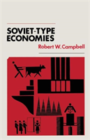 Soviet-Type Economies Performance and Evolution