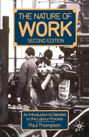Nature of Work An introduction to debates on