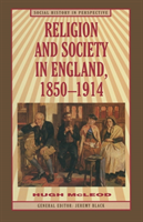 Religion and Society in England, 1850-1914 