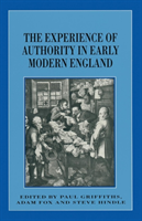 Experience of Authority in Early Modern England 