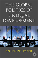 Global Politics of Unequal Development 