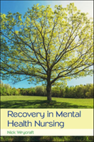 Recovery in Mental Health Nursing 