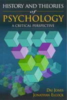 History and Theories of Psychology A Critical Perspective