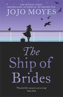 Ship of Brides 'Brimming over with friendship, sadness, humour and romance, as well as several unexpected plot twists' - Daily Mail