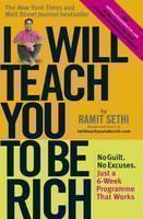 I Will Teach You To Be Rich No guilt, no excuses - just a