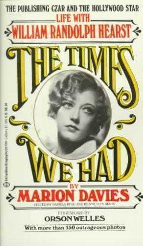 Times We Had Life with William Randolph Hearst