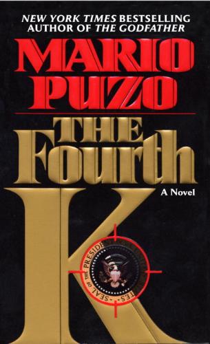 Fourth K A Novel