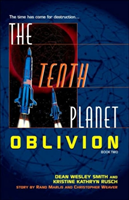 Tenth Planet: Oblivion Book 2