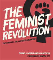 Feminist Revolution The Struggle for Women's Liberation
