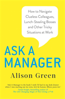 Ask a Manager How to Navigate Clueless Colle