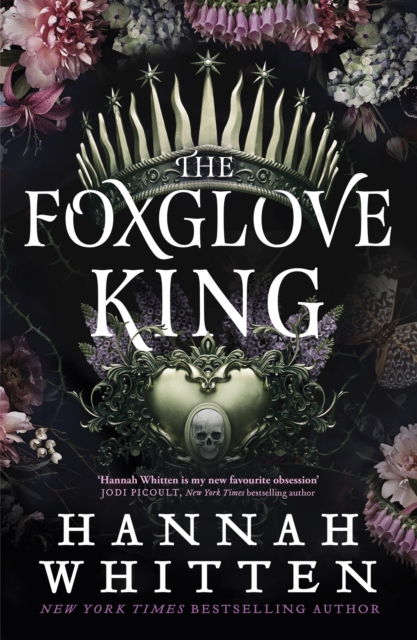 Foxglove King The Sunday Times bestselling romantasy phenomenon