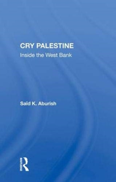Cry Palestine Inside The West Bank