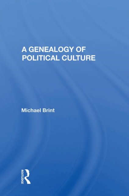 Genealogy Of Political Culture 