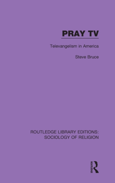 Pray TV Televangelism in America
