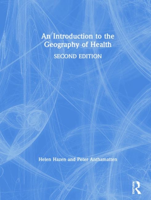 Introduction to the Geography of Health 