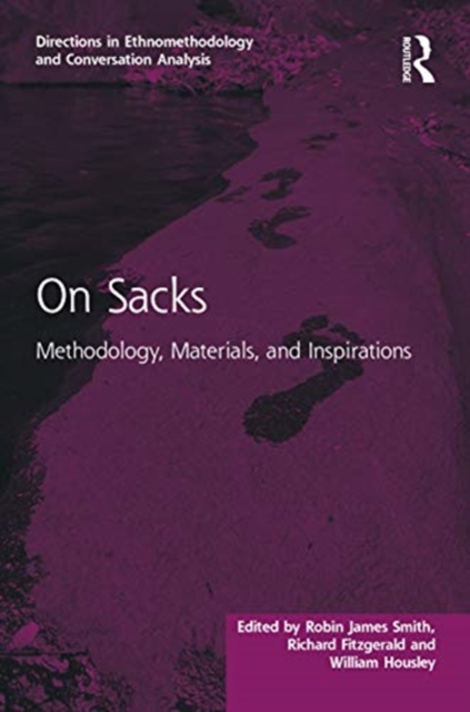 On Sacks Methodology, Materials, and Inspirations