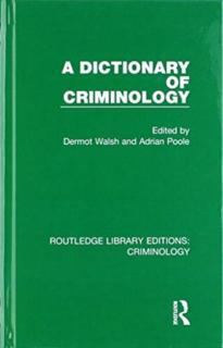 Dictionary of Criminology 