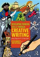 Developing Thinking Skills Through Creative Writing Story Steps for 9â12 Year Olds