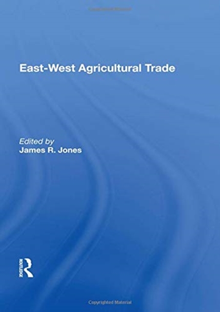 East-west Agricultural Trade 