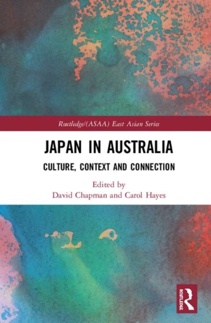 Japan in Australia Culture, Context and Connection