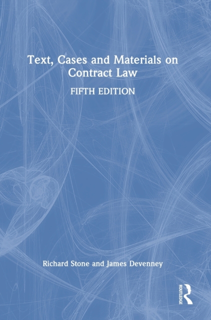 Text, Cases and Materials on Contract Law 