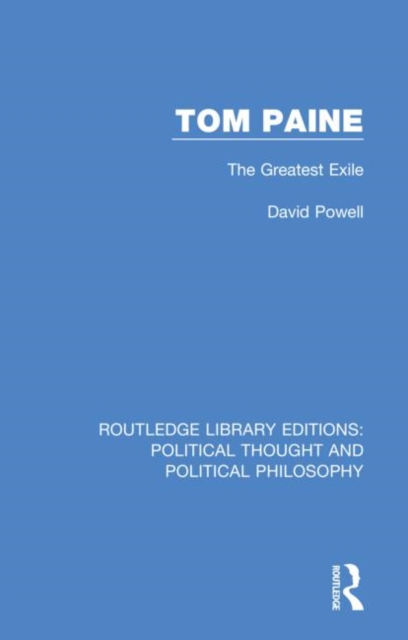 Tom Paine The Greatest Exile