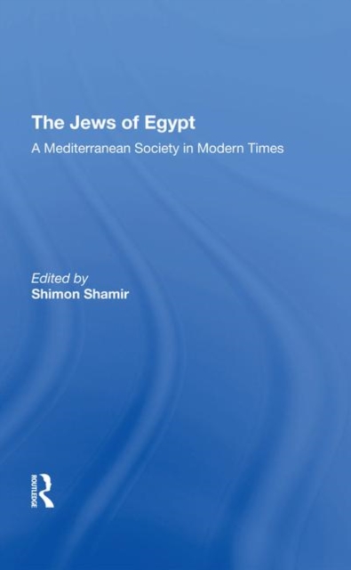 Jews of Egypt A Mediterranean Society In Modern Times
