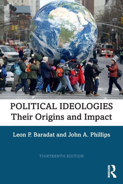 Political Ideologies Their Origins and Impact
