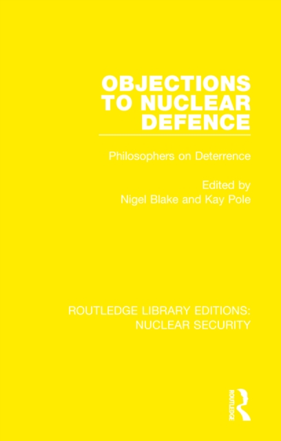 Objections to Nuclear Defence Philosophers on Deterrence
