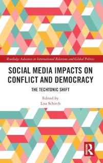 Social Media Impacts on Conflict and Democracy The Techtonic Shift