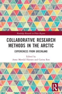 Collaborative Research Methods in the Arctic Experiences from Greenland