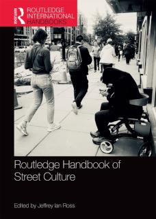 Routledge Handbook of Street Culture 