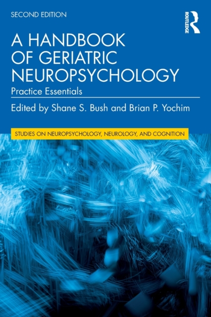 Handbook of Geriatric Neuropsychology 