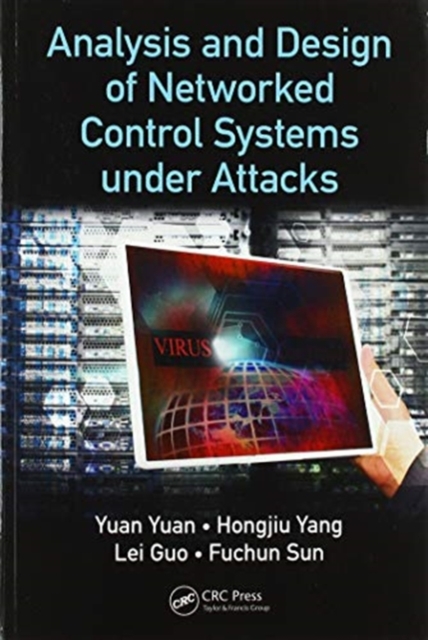 Analysis and Design of Networked Control Systems under Attacks 