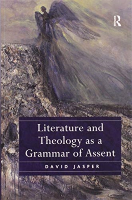 Literature and Theology as a Grammar of Assent 