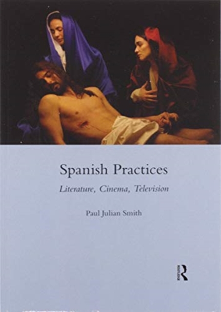 Spanish Practices Literature, Cinema, Television